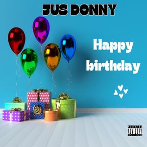 Happy Birthday (Its your birthday) (Explicit)