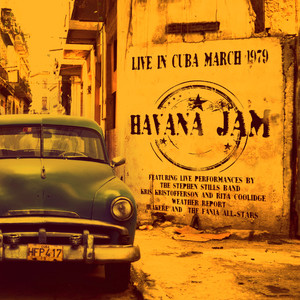 Havana Jam (Remastered) (Live In Cuba, March 1979)