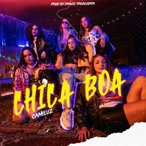 Chica Boa (Explicit)