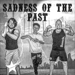 Sadness Of The Past (feat. King Kong Looij & King Kong Junior)