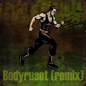 Bodyruset (Remix)