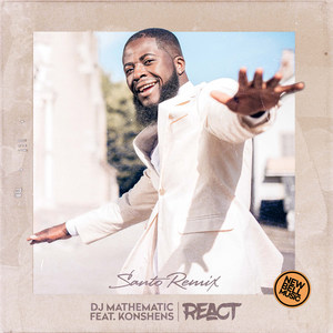 React (Remix) [feat. Konshens & Santo]