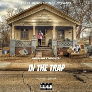 In The Trap(feat. LosInHere) (Explicit)
