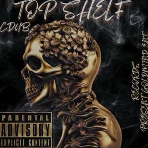 Top Shelf (Explicit)