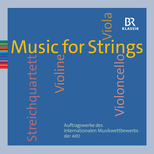 Chamber Music (Strings) - Rihm, W. / Staud, J.M. / Shchedrin, R. / Sawer, D. (Music for Strings - Commissioned Works for Ard Music Competition)