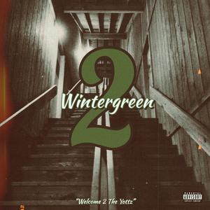 Wintergreen 2 (Explicit)