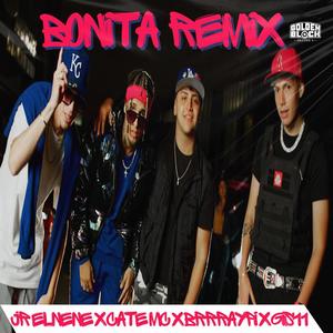 Bonita (feat. Gis11, BrrrayPI & JR Elnene) [Remix] [Explicit]