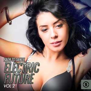 Back To Dance: Electric Future, Vol. 2