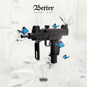 Better (feat. Jeez) (Explicit)