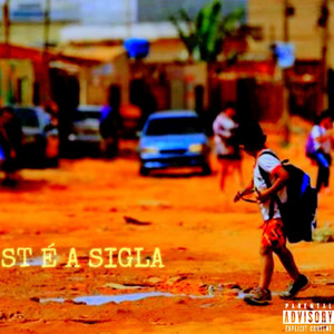 ST É A SIGLA (Explicit)
