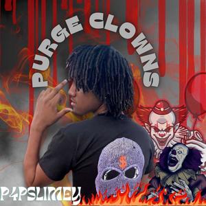 Purge Clowns (Explicit)