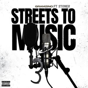 Streets to music (Explicit)