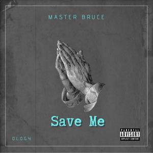 Save Me (Explicit)