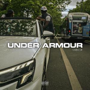 Under Armour (feat. Laba Lr) [Explicit]