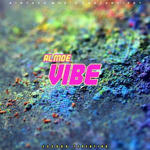 Vibe (feat. Escudo Terentino) [Explicit]