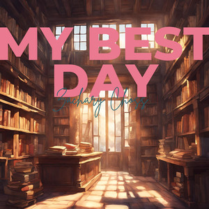 My Best Day