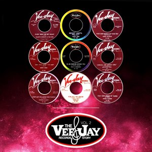 The Vee-Jay Records Story, Vol. 2