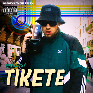 Tikete (Explicit)