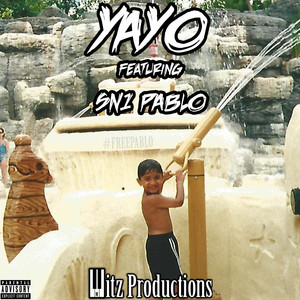 Yayo (Explicit)