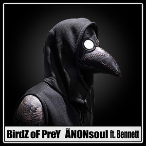 BirdZ oF PreY (feat. Bennett) [Explicit]