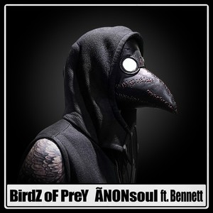 BirdZ oF PreY (feat. Bennett) (Explicit)