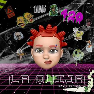 LA QUIJA (Explicit)