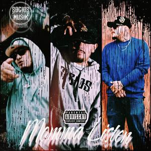 Momma Listen (feat. JayCee_619 & Hlocc) [Explicit]