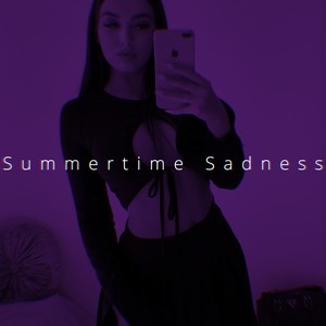 Summertime Sadness (Speed)