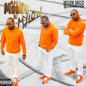 Many Moods Of Mylow (Explicit)