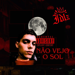 Não Vejo o Sol (Explicit)