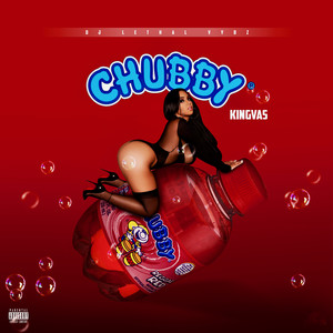 Chubby (Explicit)