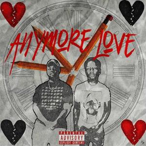 Anymore Love (Explicit)