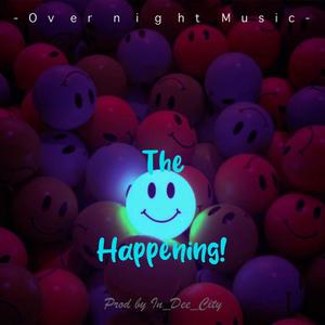 The Happening (feat. Moonboy & Magistyle)