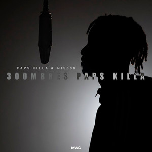 300mbres Paps Killa (Explicit)