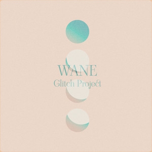 Wane