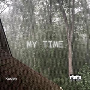 My Time (Explicit)