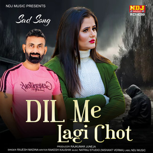 Dil Me Lagi Chot