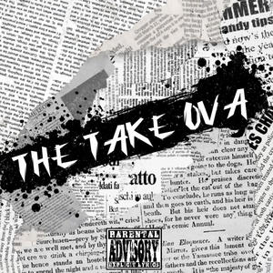 The Take Ova (feat. MoneyboyMarkk) [Explicit]