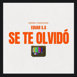 Se te olvidó