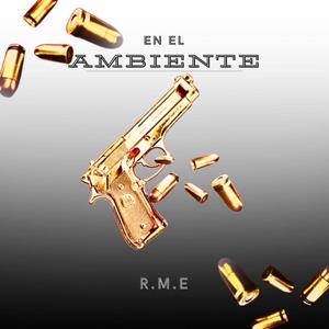 En El Ambiente (Explicit)