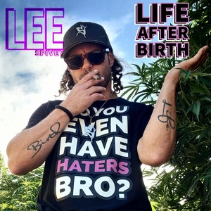 Life After Birth (Explicit)