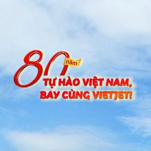 Remake Hello Việt Nam - Tự hào 80 năm Việt Nam - Bay Cùng Vietjet
