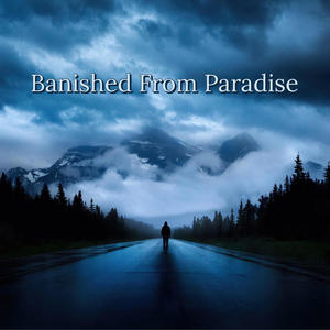 Banished From Paradise