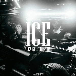 ICE (feat. Trueboy) (Explicit)