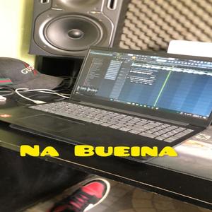 NA BUEINA (Explicit)