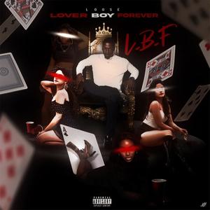 Lover Boy Forever (Explicit)