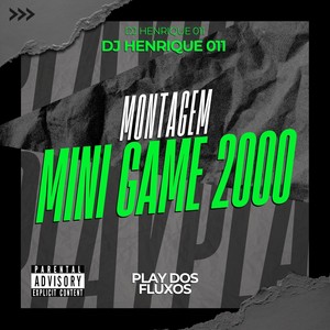 Montagem Mini Game 2000 (Explicit)