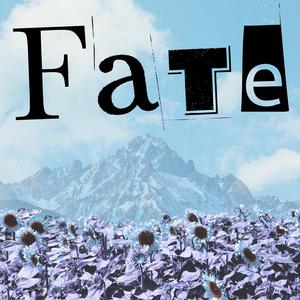 Fate (Explicit)