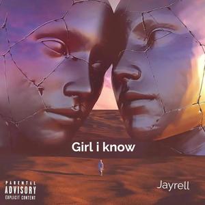 Girl i know (Explicit)