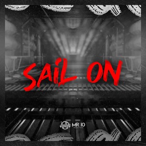 SAIL ON (Explicit)